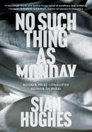 No Such Thing as Monday 