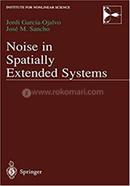 Noise in Spatially Extended Systems image