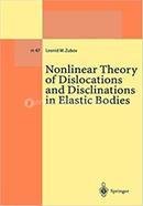 Nonlinear Theory of Dislocations and Disclinations in Elastic Bodies image