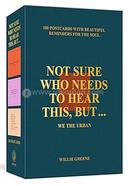 Not Sure Who Needs to Hear This, but.... image