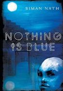 Nothing Is Blue image