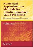 Numerical Approximation Methods For Elliptic Boundary Value Problems image