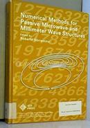 Numerical Methods for Passive Microwave and Millimetre Wave Structures (IEEE Press Selected Reprint Series) image