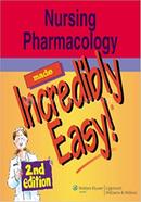 Nursing Pharmacology Made Incredibly Easy image