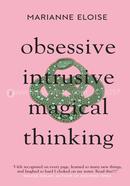 Obsessive, Intrusive, Magical Thinking image