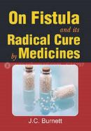 On Fistula and its Radical Cure by Medicines image