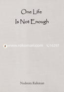 One Life Is Not Enough image
