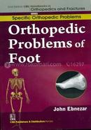 Orthopedic Problems of Foot - (Handbooks in Orthopedics and Fractures Series, Vol. 42 : Specific Orthopedic Problems) image