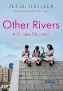 Other Rivers: A Chinese Education image