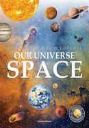 Our Universe - Space