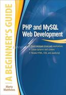 PHP and MySQL Web Development: A Beginners Guide image