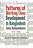 Patterns of Working Class Development In Bangladesh Since Independence 1972-1988 image