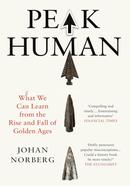 Peak Human: What We Can Learn from the Rise and Fall of Golden Ages image