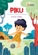 Piku: The Boy Who Never Stops Playing image