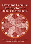 Porous and Complex Flow Structures in Modern Technologies image