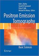 Positron Emission Tomography: Basic Sciences image