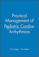 Practical Management of Pediatric Cardiac Arrhythmias image