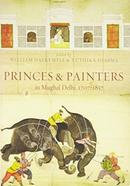 Princes and Painters in Mughal Delhi, 1707-1857 image