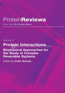 Protein Interactions: Biophysical Approaches for the Study of Complex Reversible Systems: 5 (Protein Reviews) image