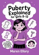Puberty Explained for Girls 8–12 image