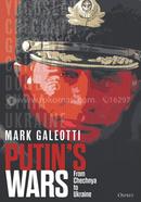 Putin's Wars: From Chechnya to Ukraine image