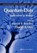 Quantum Dots: Applications in Biology: 374 (Methods in Molecular Biology) image