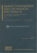 Quark Confinement and the Hadron Spectrum VII image