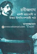 Rabindranath Ekti Prachobadi O Uttar-Uponibesbadi Path image