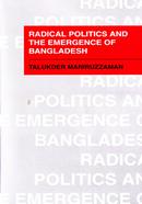 Radical Politics And the Emergence of Bangladesh image
