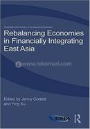 Rebalancing Economies in Financially Integrating East Asia image