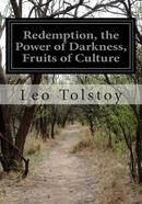 Redemption, the Power of Darkness, Fruits of Culture image