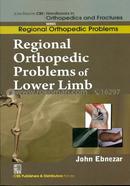 Regional Orthopedic Problems of Lower Limb - (Handbooks In Orthopedics And Fractures Series, Vol. 49 : Regional Orthopedic Problems) image