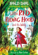 Revolting Rhymes: Little Red Riding Hood and the Wolf image