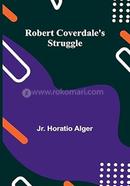 Robert Coverdale's Struggle image