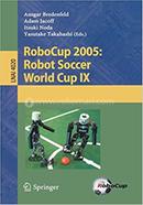 RoboCup 2005: Robot Soccer World Cup IX: 4020 image