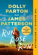 Run Rose Run: A Novel image