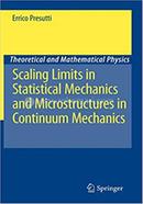Scaling Limits in Statistical Mechanics and Microstructures in Continuum Mechanics image
