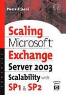 Scaling Microsoft Exchange 2000: Create and Optimize High-Performance Exchange Messaging Systems image