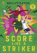 Score Like a Striker image