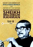 Secret Documents of Intelligence Branch on Father of The Nation Bangabandhu Sheikh Mujibur Rahman : Vol 8 - Vol 8 image
