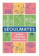 Seoulmates: Korea Through Indian Eyes image