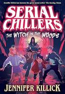 Serial Chillers: The Witch in the Woods image