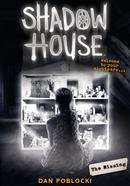 Shadow House:The Missing image