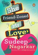 She Friend-Zoned My Love image