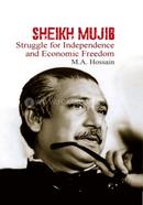 Sheikh Mujib: Struggle for Independence and Economic Freedom image