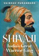 Shivaji: India's Great Warrior King image