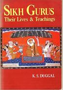 Sikh Gurus: Their Lives And Teachings image