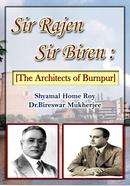 Sir Rajen Sir Biren The Architects of Burnpur image