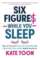 Six Figures While You Sleep image