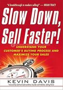 Slow Down, Sell Faster! image